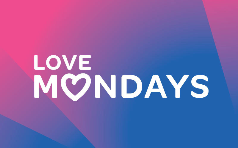 Love Mondays campaign wordmark in white over a blue and pink gradient